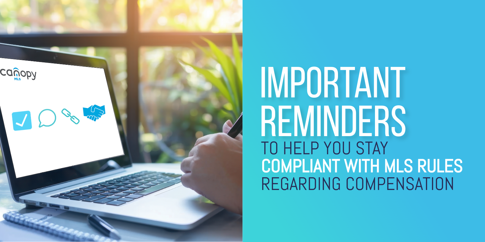 Important reminders to help you stay compliant with MLS rules regarding compensation
