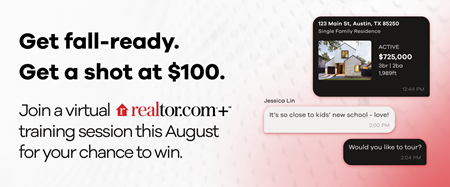 Realtor.com+ -- register for August training sessions